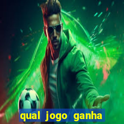 qual jogo ganha dinheiro de verdade sem depositar